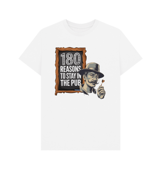 White Reasons To Stay In The Pub T-Shirt