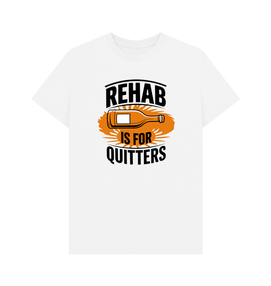 White Rehab Is For Quitters T-Shirt