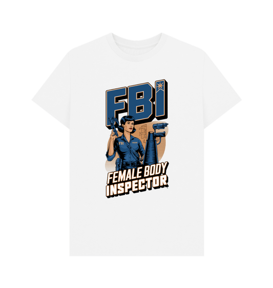 White FBI Female Body Inspector T-Shirt